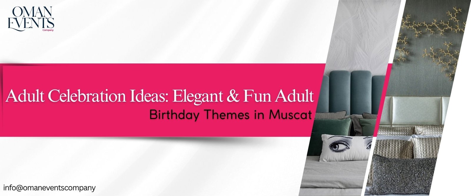Adult Celebration Ideas: Elegant & Fun Adult Birthday Themes in Muscat