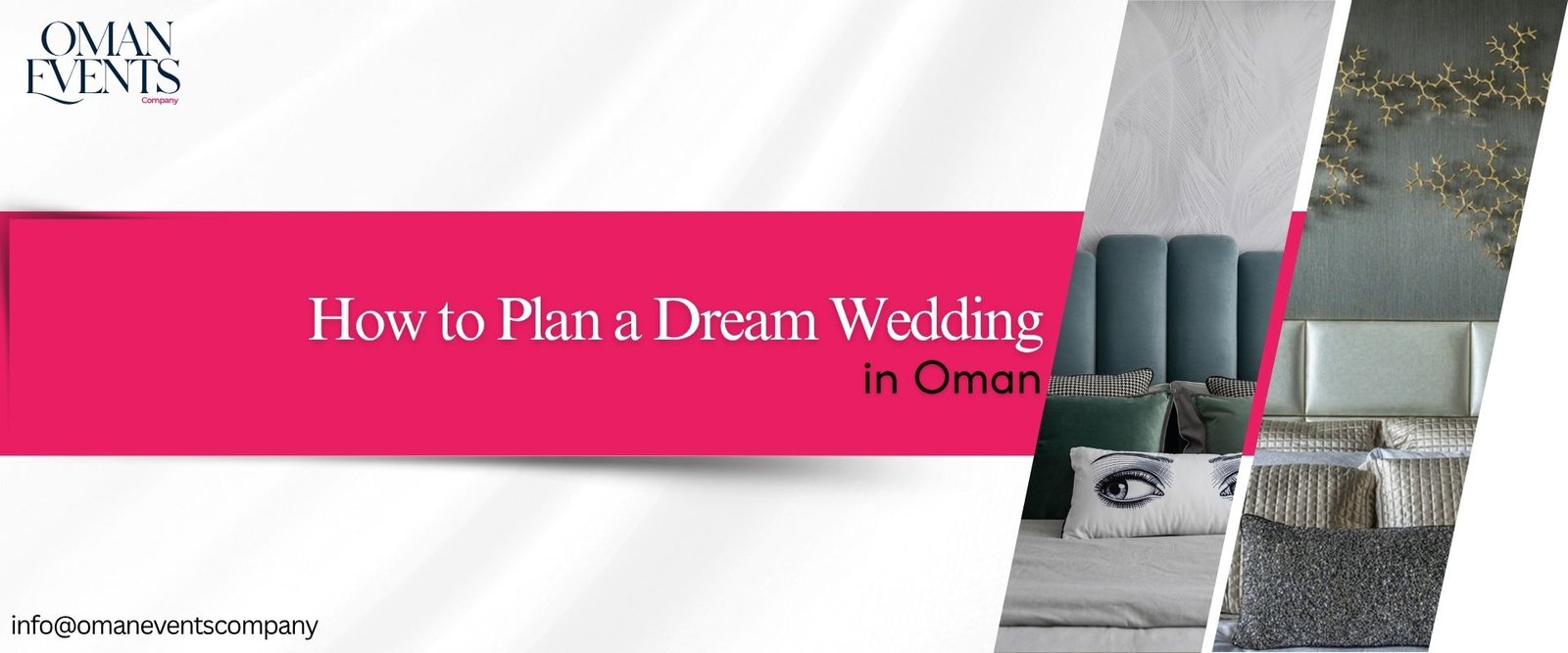 How to Plan a Dream Wedding in Oman